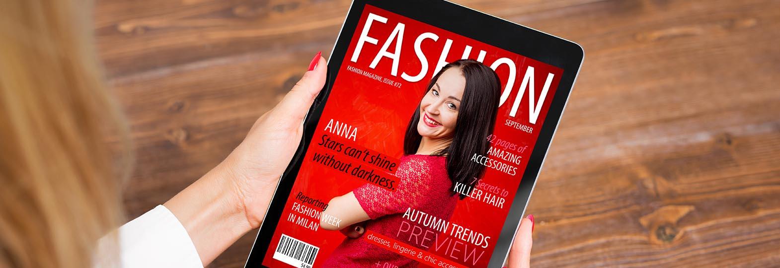 Why Choose Magazine Print &amp; E-Magazine Advertising for Fashion Businesses